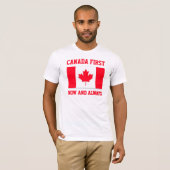 T-shirt Canada First. Now and always. Conservative Canada. (Devant entier)