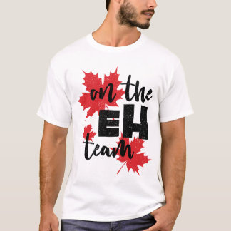 T-shirt Canada On the Eh Équipe feuille d'érable Drapeau c