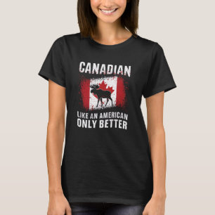 T-shirt Canadien comme Américain seulement meilleur Moo Ca