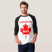 T-shirt Canadien hein ? Feuille d'érable (Devant entier)