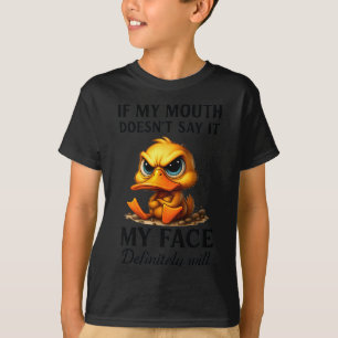 T-shirt Canard drôle si ma bouche ne le dit pas, mon visag