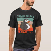 T-shirt Canard Duck Sayings Rubber Duck Quack Ducks 2 (Devant)