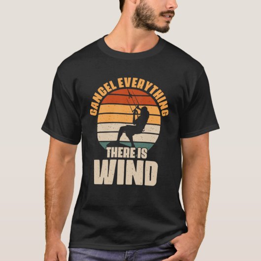 T-shirt Cancel Everything There s Wind Outdoor Hobby for K (Devant)
