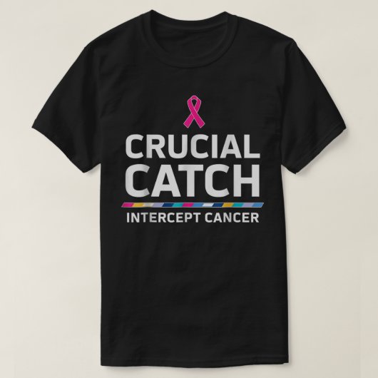 T-shirt Cancer de l'interception des captures cruciales  (Design devant)
