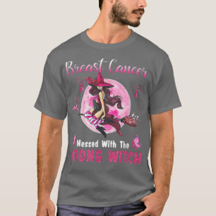 T-shirt Cancer Du Sein Mis Avec La Mauvaise Sorcière Hallo