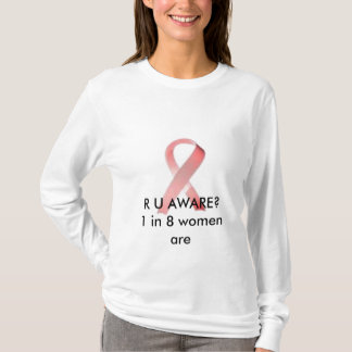T-shirt cancer du sein, R U AVERTI ? 1 dans 8 femmes sont