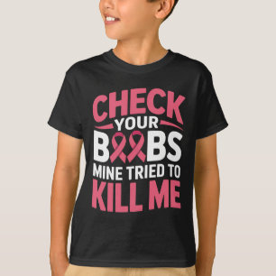T-shirt Cancer Du Sein Vérifiez Votre Mien Du Sein Essaie
