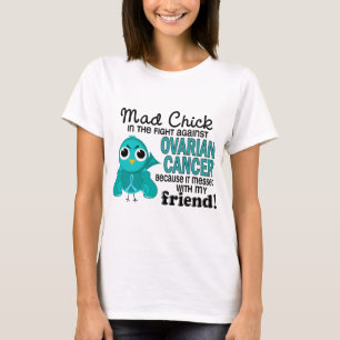 T-shirt Cancer ovarien d'ami fol du poussin 2