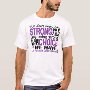 T-shirt Cancer pancréatique comme nous forts sommes