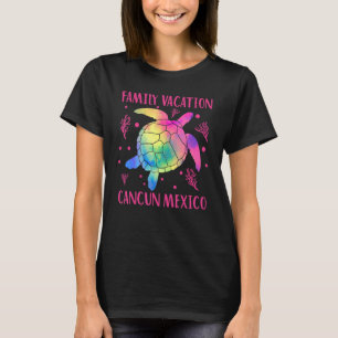 T-shirt Cancun Mexique Vacances Mer Tortue Famille Corresp