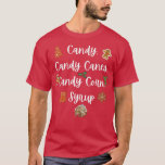 T-SHIRT CANCY, SUCRES DE CANNE, CANDY CORN, SYRUP, NOËL X<br><div class="desc">CANCY,  SUCRES DE CANNE,  CANDY CORN,  SYRUP,  CHRISTMAS XMAS DECORE.</div>