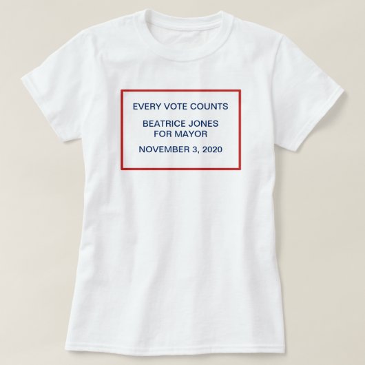 T-shirt Candidat de la Nuit Électorale Devise Modèle (Design devant)