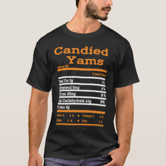 T-shirt Candied Yam Nutrition Fact  Thanksgiving Christmas