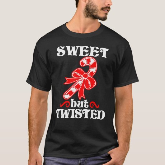 T-shirt Candy Cane Sweet But Twisted Funny Christmas_1 (Devant)
