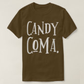 T-shirt Candy coma (Design devant)