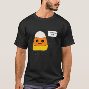 T-shirt Candy Corn Drôle Je Vous Déteste Aussi Team CandyC