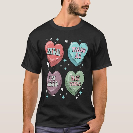 T-shirt Candy Heart Galentines  Singles Anti Valentine's D (Devant)