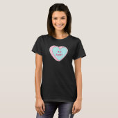 T-shirt Candy Heart Go Away Anti Valentine Message Premium (Devant entier)