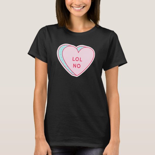 T-shirt Candy Heart LOL Non (Devant)