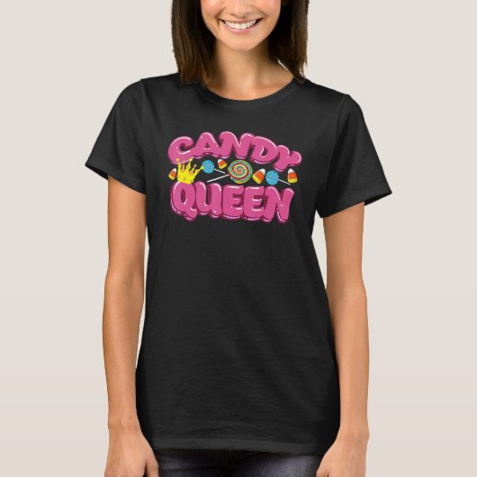 T-shirt Candy Queen For Lollipop Sweet Tooth (Devant)