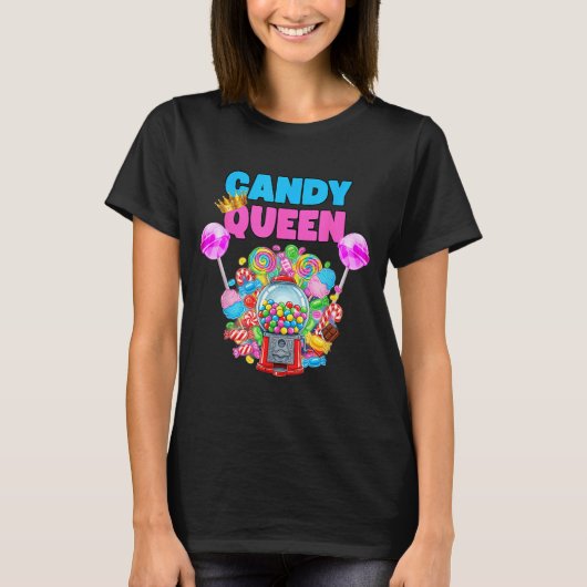 T-shirt Candy Queen Shirt Funny Lollip Candy Lover Humor  (Devant)