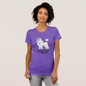 T-shirt Caniche de maladie d'Alzheimer : Quelqu'un a (Devant entier)