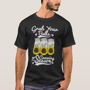 T-shirt Canne Attrapez Vos Boules Son Canning Season Sunfl