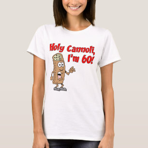 T-shirt Cannoli saint j'ai 60 ans