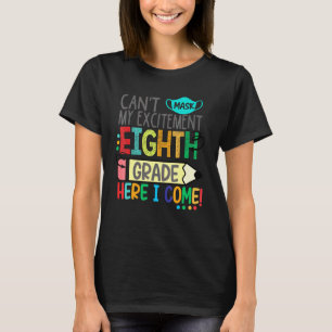T-shirt Cant Masque Mon Excitant Huitième Année Je Viens