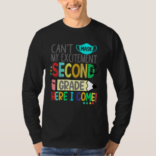 T-shirt Cant Masque Mon Excitation Deuxième Année Je Viens