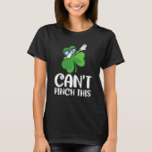 T-shirt Can't Pinch This St Patrick's Day Saying (Devant)