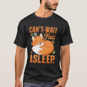T-shirt Can't Wait to Fall Asleep Cute Sleeping Fox Autumn (Devant)