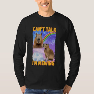 T-shirt Canu2019t Talk I'm Mewing Capybara