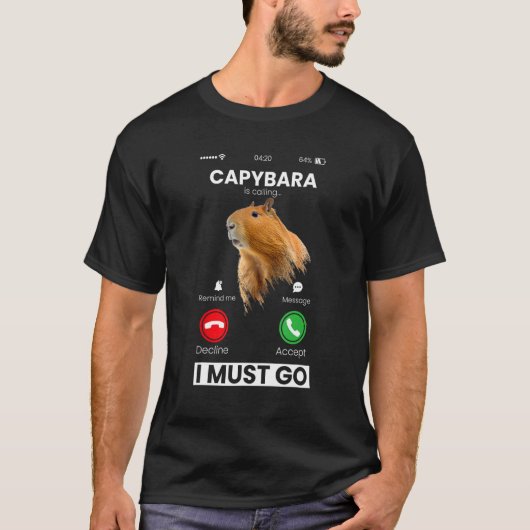 T-shirt Capibara Rodent Capybara Is Calling Animal  Humor (Devant)