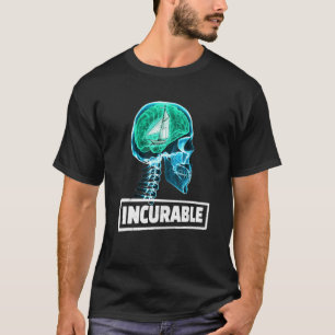 T-shirt Capitaine de bateau à voile incurable Crâne Radiog