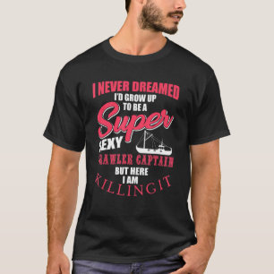 T-shirt Capitaine de chalutier de pêche Citation Pêcheurs