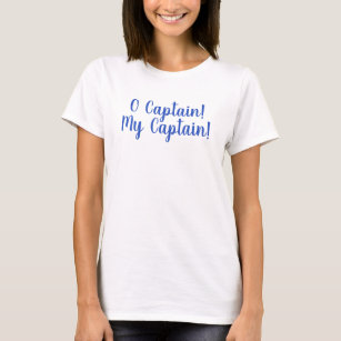 T-shirt Capitaine de Walt Whitman O ! Lettrage de bleu