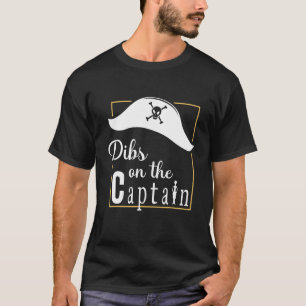 T-shirt Capitaine Wife Dibs sur la conception de pirate Co