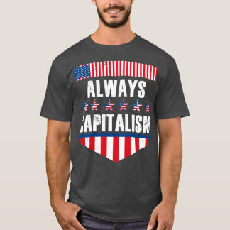T-shirt Capitalisme toujours