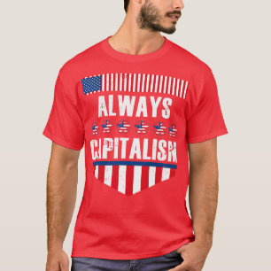 T-shirt Capitalisme toujours