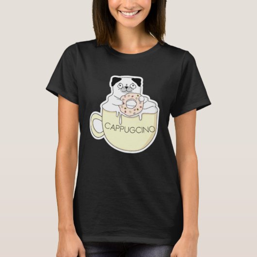 T-shirt CappugCino Cute Pug with a Cookie in a Cappuccino  (Devant)