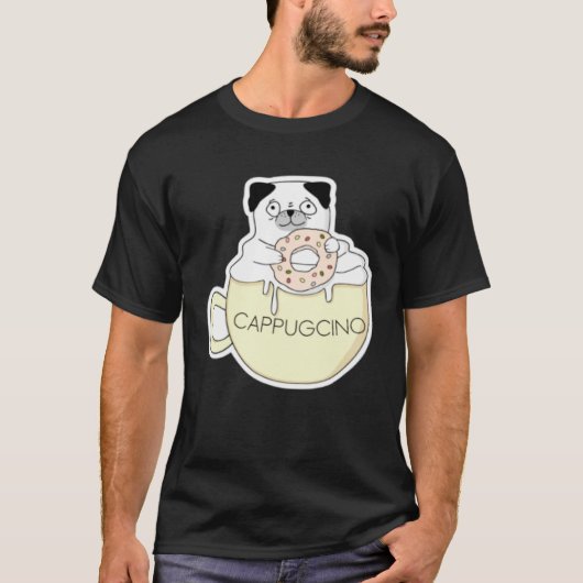 T-shirt CappugCino Cute Pug with a Cookie in a Cappuccino  (Devant)