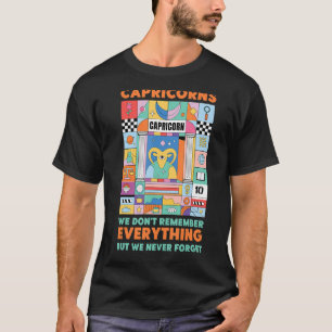 T-shirt Capricorne Zodiac ne se souvient pas de tout sauf