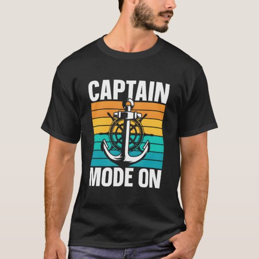 T-shirt Captain Mode On Skipper Boat Owner Ship (Devant)