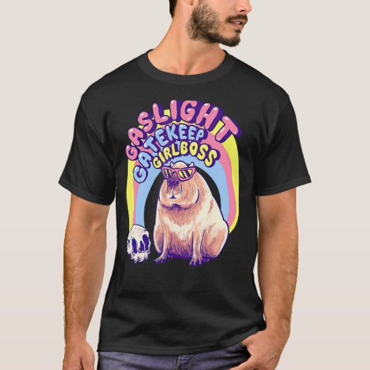 T-shirt Capybara Gaslight Gatekeep Girlboss (Devant)