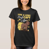 T-shirt Capybara Live A Long And Capy Life (Devant)