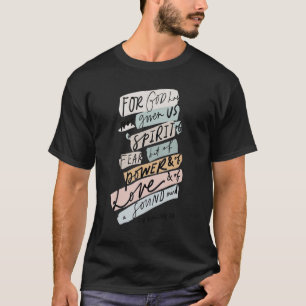 T-shirt Car Dieu ne nous a pas donné un esprit de peur Ver