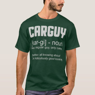 T-shirt Car Guy Définition Amusant Voiture Enthousiaste