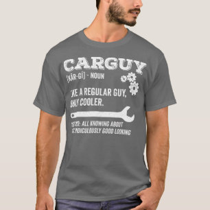 T-shirt Car Guy Funny Définition Fête des pères foncée