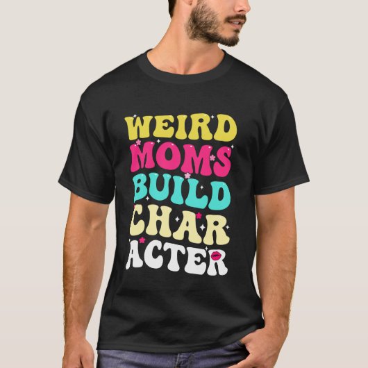 T-shirt Caractère de construction de mamans étranges Super (Devant)